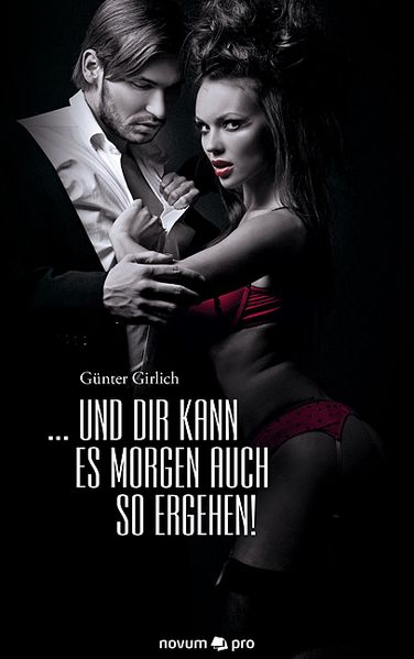 Cover von … und dir kann es morgen auch so ergehen!