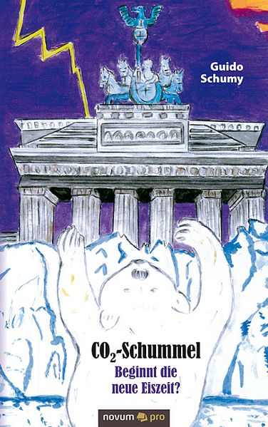 Cover von CO2-Schummel – Beginnt die neue Eiszeit?