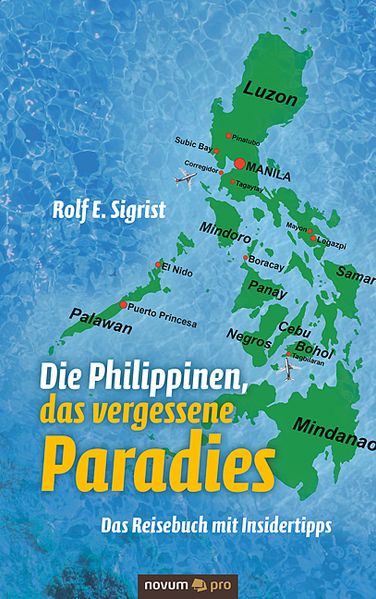 Cover von Die Philippinen, das vergessene Paradies