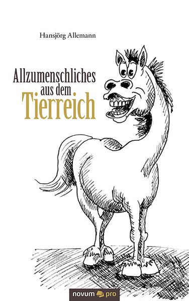 Cover von Allzumenschliches aus dem Tierreich