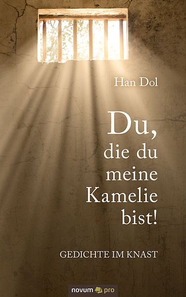 Cover von Du, die du meine Kamelie bist!
