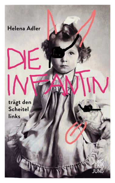 Cover von Die Infantin trägt den Scheitel links