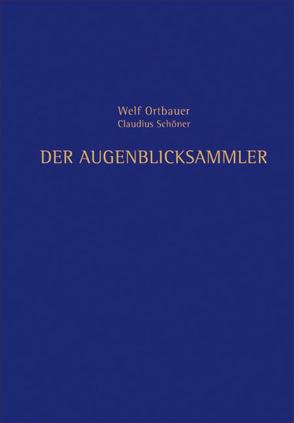 Cover von Der Augenblicksammler