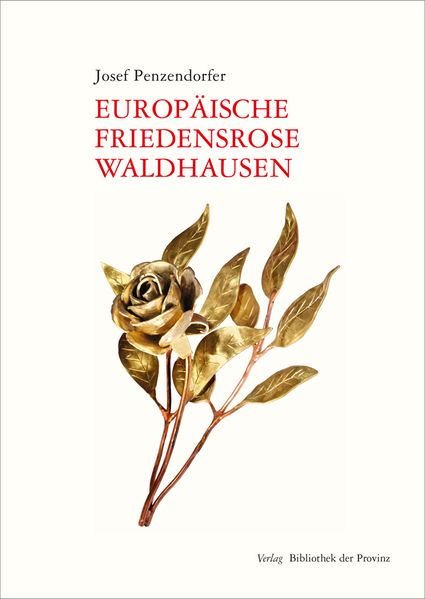 Cover von Europäische Friedensrose Waldhausen