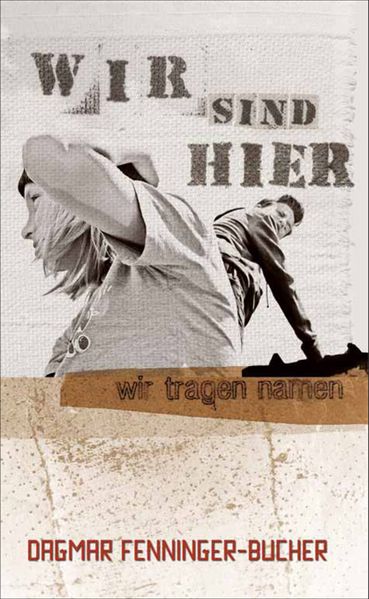 Cover von Wir sind hier, wir tragen Namen