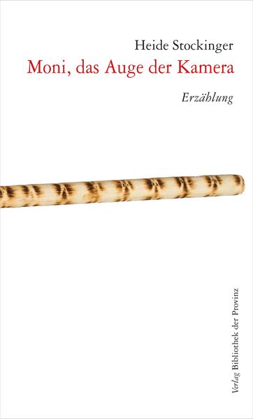 Cover von Moni, das Auge der Kamera