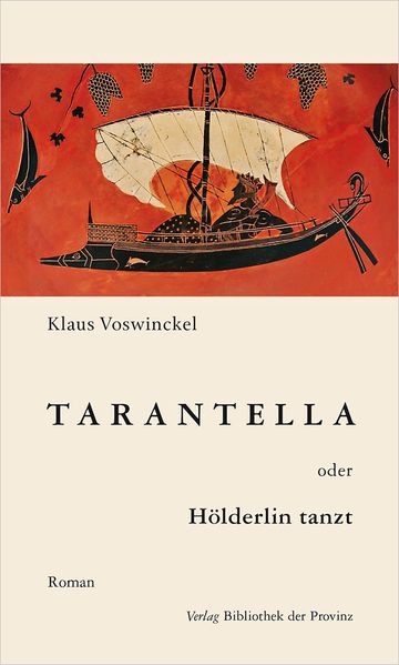 Cover von Tarantella oder Hölderlin tanzt