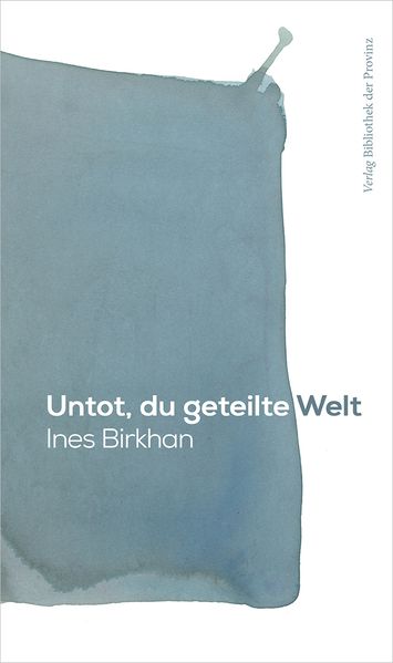 Cover von Untot, du geteilte Welt