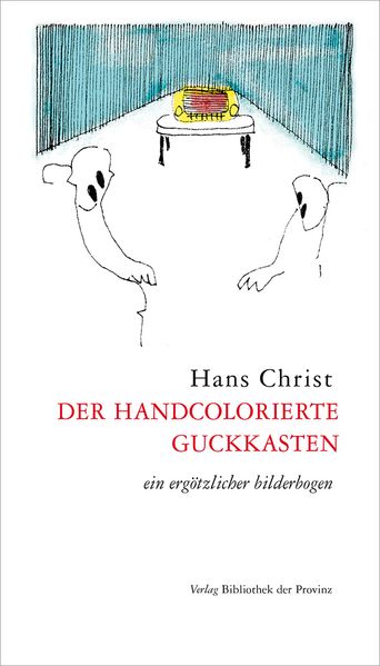 Cover von der handcolorierte guckkasten