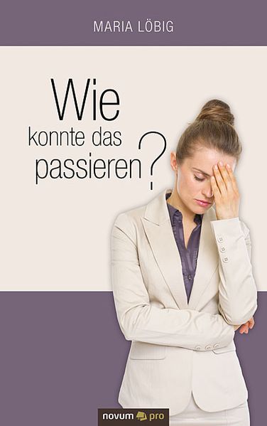 Cover von Wie konnte das passieren?