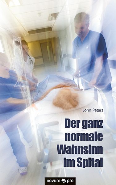 Cover von Der ganz normale Wahnsinn im Spital
