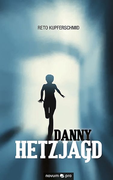 Cover von Danny – Hetzjagd