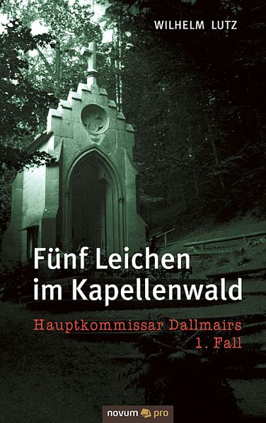 Cover von Fünf Leichen im Kapellenwald