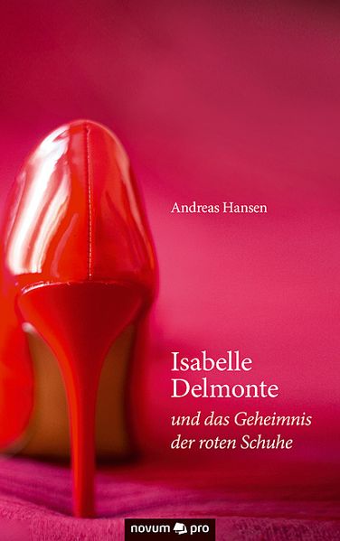 Cover von Isabelle Delmonte und das Geheimnis der roten Schuhe