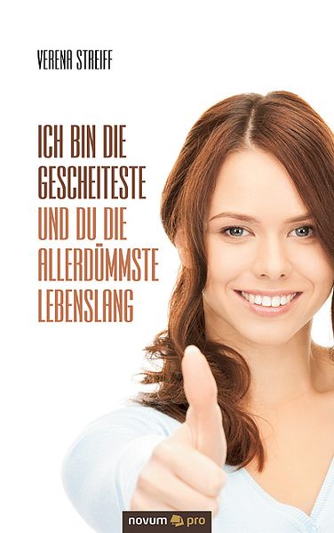 Cover von Ich bin die Gescheiteste und du die Allerdümmste lebenslang