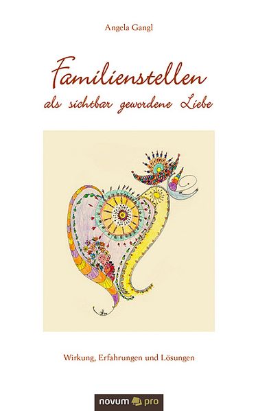 Cover von Familienstellen als sichtbar gewordene Liebe