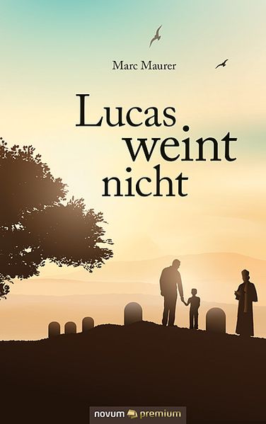 Cover von Lucas weint nicht