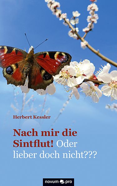 Cover von Nach mir die Sintflut! Oder lieber doch nicht???
