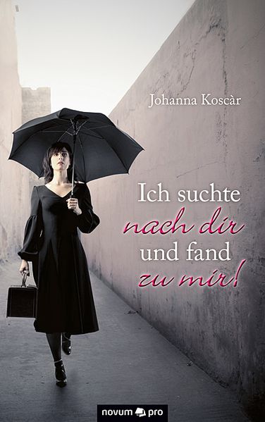 Cover von Ich suchte nach dir und fand zu mir!