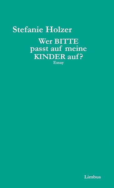 Cover von Wer bitte passt auf meine Kinder auf?