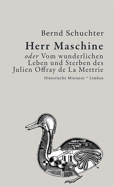 Cover von Herr Maschine oder Vom wunderlichen Leben und Sterben des Julien Offray de La Mettrie
