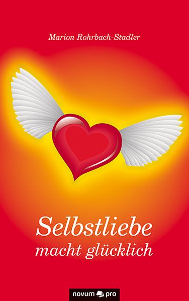 Cover von Selbstliebe macht glücklich