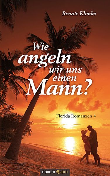 Cover von Wie angeln wir uns einen Mann?