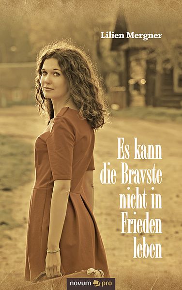 Cover von Es kann die Bravste nicht in Frieden leben