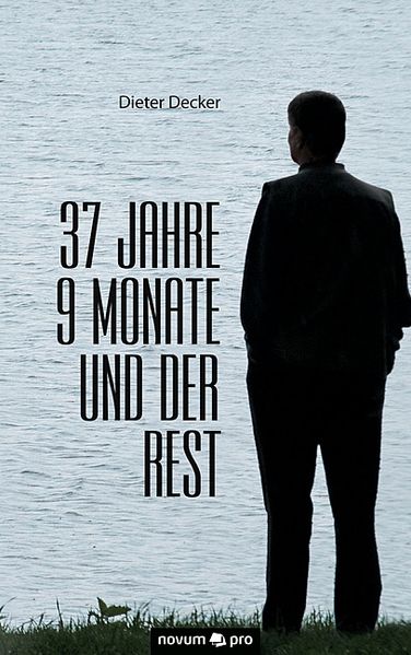 Cover von 37 Jahre 9 Monate und der Rest