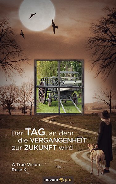 Cover von Der Tag, an dem die Vergangenheit zur Zukunft wird