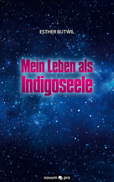 Cover von Mein Leben als Indigoseele