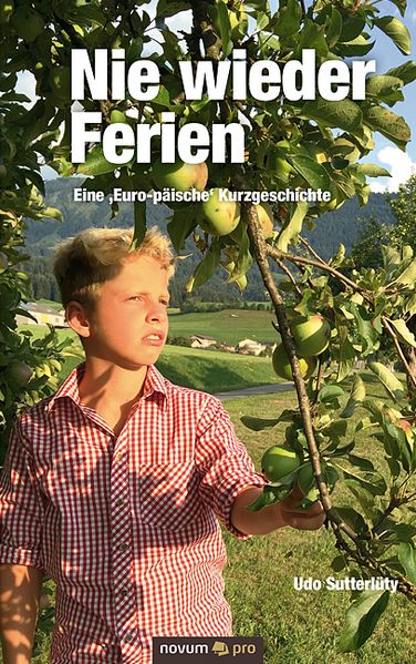 Cover von Nie wieder Ferien – Eine ‚Euro-päische‘ Kurzgeschichte