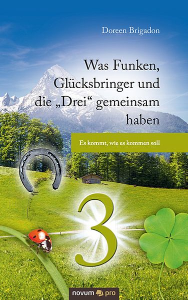 Cover von Was Funken, Glücksbringer und die „Drei“ gemeinsam haben