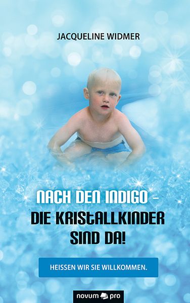Cover von Nach den Indigo – Die Kristallkinder sind da!