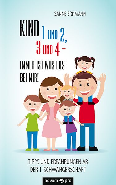 Cover von Kind 1 und 2, 3 und 4 – immer ist was los bei mir!