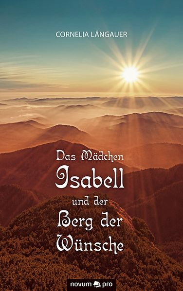 Cover von Das Mädchen Isabell und der Berg der Wünsche