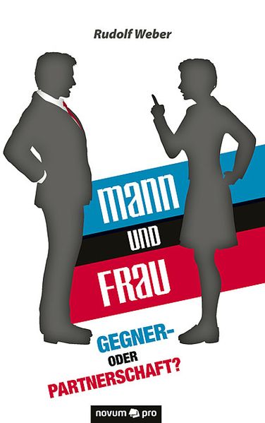 Cover von Mann und Frau – Gegner- oder Partnerschaft?