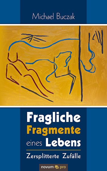 Cover von Fragliche Fragmente eines Lebens
