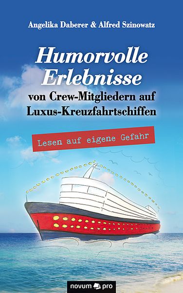 Cover von Humorvolle Erlebnisse von Crew-Mitgliedern auf Luxus-Kreuzfahrtschiffen