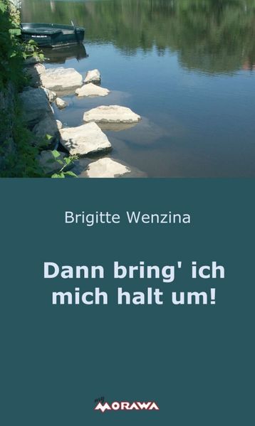 Cover von Dann bring‘ ich mich halt um!