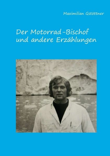 Cover von Der Motorradbischof und andere Erzählungen