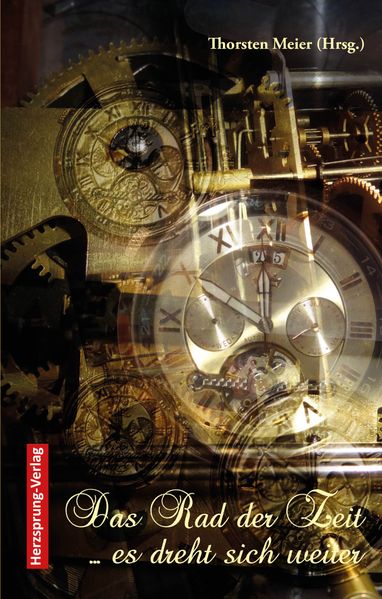 Cover von Das Rad der Zeit … es dreht sich weiter