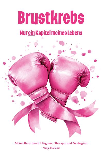 Cover von Brustkrebs – Nur ein Kapitel meines Lebens