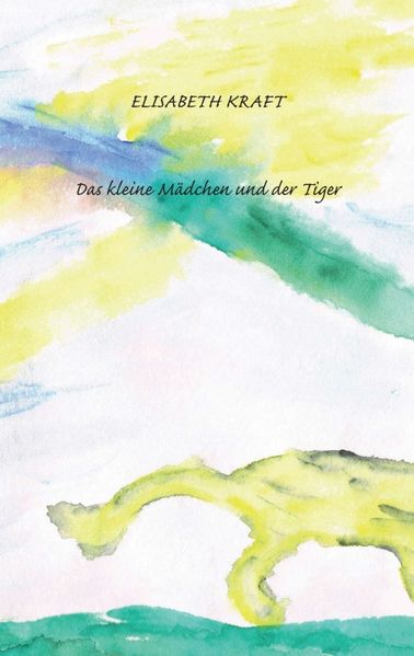 Cover von Das kleine Mädchen und der Tiger