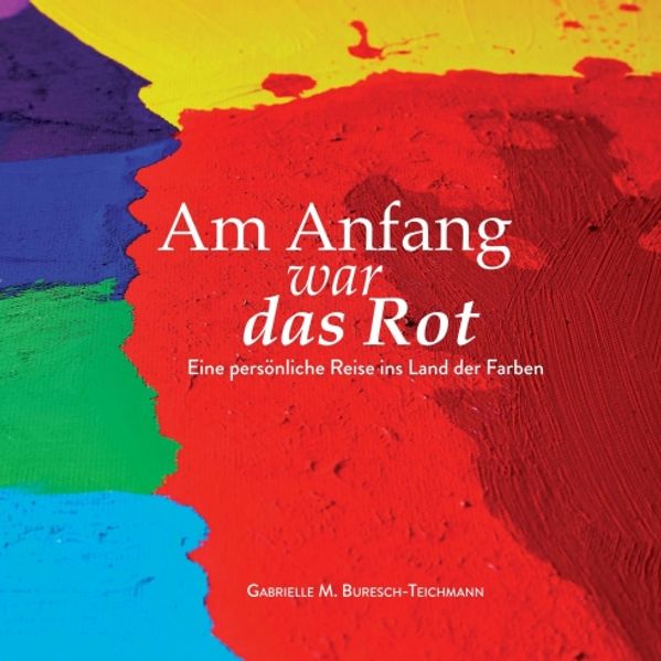 Cover von Am Anfang war das Rot