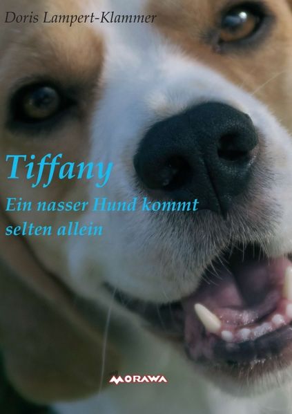 Cover von Tiffany, ein nasser Hund kommt selten allein