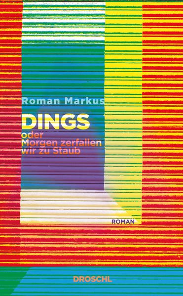 Cover von Dings oder Morgen zerfallen wir zu Staub