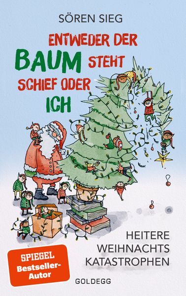 Cover von Entweder der Baum steht schief oder ich