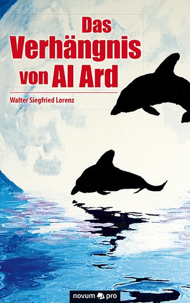 Cover von Das Verhängnis von Al Ard
