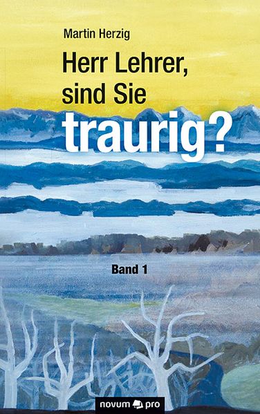 Cover von Herr Lehrer, sind Sie traurig?